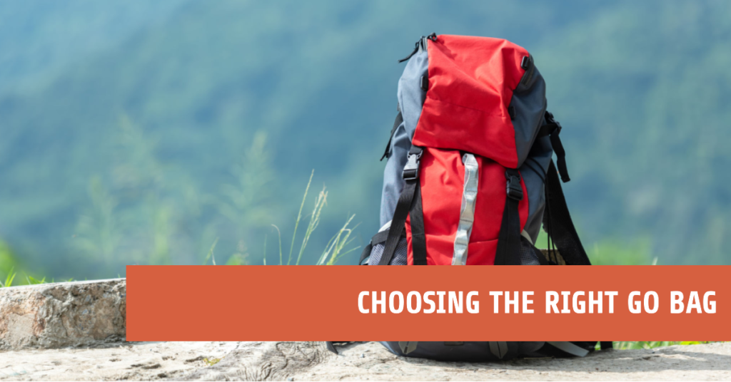 choosing the right go bag